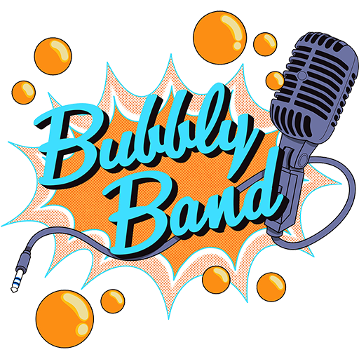 Bubbly Band